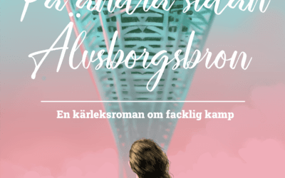 Karin Hallberg ger ut roman om kampen för kollektivavtal – och kärlek